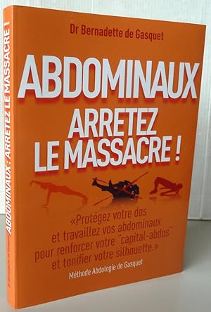 Abdominaux arretez le massacre!