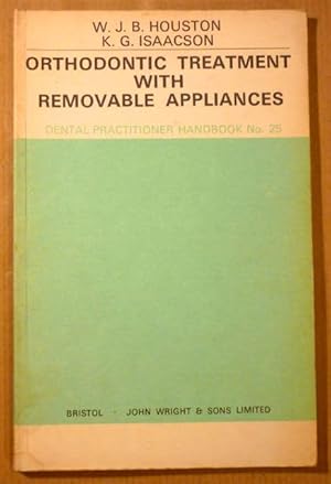 Imagen del vendedor de Orthodontic Treatment with removable Appliances (Dental Practitioner Handbook No. 25) a la venta por Antiquariat Bernhard