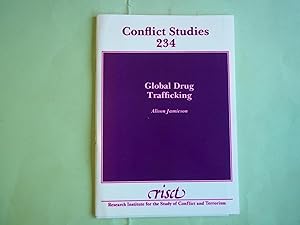 Immagine del venditore per Global Drug Trafficking. Conflict Studies Number 234. venduto da Carmarthenshire Rare Books