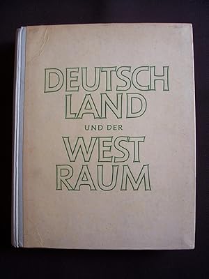 Image du vendeur pour Deutschland und der westraum mis en vente par Librairie Ancienne Zalc