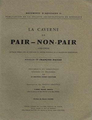 La caverne de Pair - non-Pair (Gironde). Fouilles de Francois Daleau. (Documents d Aquitaine, II).