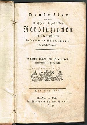 Denkmäler von alten phisischen und politischen Revoluzionen in Deutschland besonders in Rheingege...