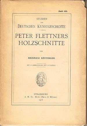 Bild des Verkufers fr Peter Flettners Holzschnitte. (Studien zur deutschen Kunstgeschichte Heft 186.) zum Verkauf von Wiener Antiquariat Ingo Nebehay GmbH