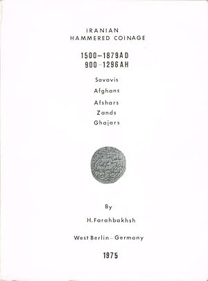 Iranian Hammered Coinage 1500-1879 AD / 900-1296 AH. Savavis, Afghans, Afshars, Zands, Ghajars.