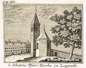 "S. Iohanns Pfarr-Kirche in Lazareth.