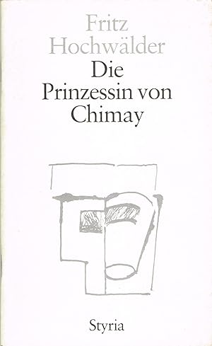 Die Prinzessin von Chimay. Komödie in 3 Akten.