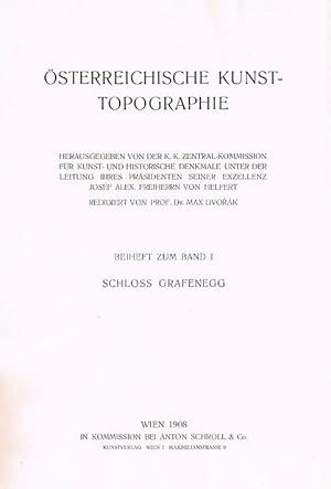 Die Sammlungen des Schlosses Grafenegg. (Österreichische Kunsttopographie, Beiheft zu Bd. I).