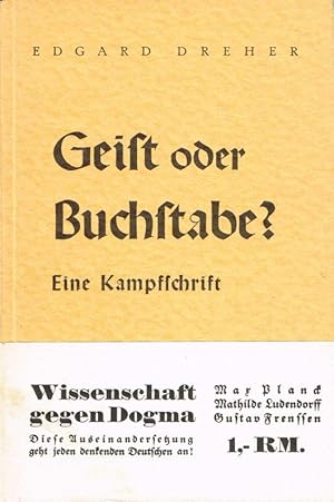 Geist oder Buchstabe? Eine Kampfschrift. Mit einem Wort von Max Planck.