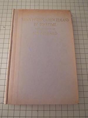 Image du vendeur pour Trout Fishing in New Zealand in Wartime mis en vente par rareviewbooks