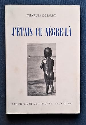 Immagine del venditore per J'tais ce ngre-l. venduto da Librairie Pique-Puces