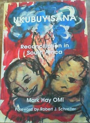 Immagine del venditore per Ukubuyisana: Reconciliation in South Africa venduto da Chapter 1