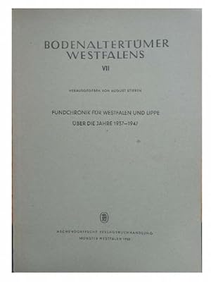 Bild des Verkufers fr Fundchronik fr Westfalen und Lippe ber die Jahre 1937-1947. zum Verkauf von Eugen Kpper