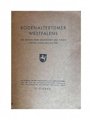 Bild des Verkufers fr Bodenaltertmer Westfalens. Ein Bericht ber Grabungen und Funde fr die Jahre 1925 - 1928. zum Verkauf von Eugen Kpper