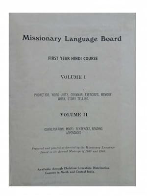 Missionary Language Board. First year hindi course - Vol. 1 & 2.