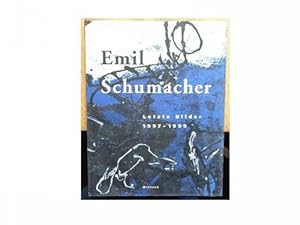 Seller image for Emil Schumacher. Letzte Bilder 1997-1999. for sale by Eugen Kpper