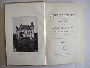 Adelsarchief, jaarboek van den Nederlandschen Adel, 1e jaargang 1900.