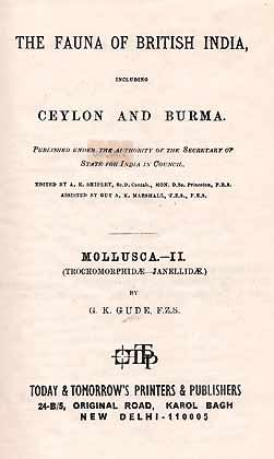 Seller image for The Fauna of British India, including Ceylon and Burma. Mollusca II. (Trochomorphidae - Janellidae) for sale by ConchBooks