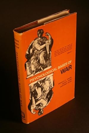 Bild des Verkufers fr Psychological bases of war. Edited by Heinrich Z. Winnik, Rafael Moses, Mortimer Ostow zum Verkauf von Steven Wolfe Books