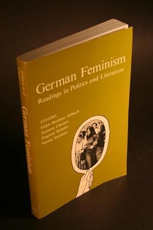 Seller image for German feminism. Readings in politics and literature. for sale by Steven Wolfe Books