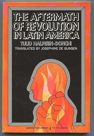 Bild des Verkufers fr The Aftermath of Revolution in Latin America zum Verkauf von Elk River Books (ABAA/ILAB)