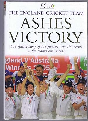 Seller image for Ashes Victory. The official story of the greatest ever Test series in the team's own words for sale by Bailgate Books Ltd