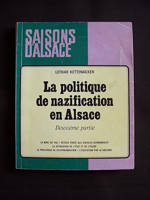 La politique de nazification en Alsace - Deuxième partie