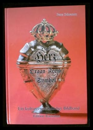 Seller image for Das Herz - Organ, Form, Symbol: Ein kulturgeschichtlicher Bildband for sale by ANTIQUARIAT Franke BRUDDENBOOKS