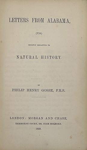 Letters from Alabama, (U.S.) Chiefly Relating to Natural History