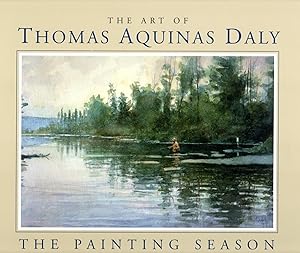 The Art of Thomas Aquinas Daly: the Painting Season (DELUXE EDITION)