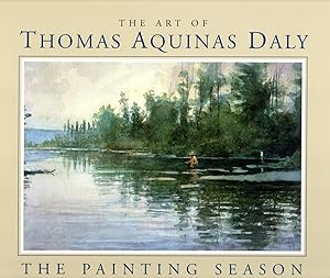 The Art of Thomas Aquinas Daly: the Painting Season (DELUXE EDITION)
