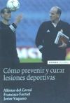 Cómo prevenir y curar lesiones deportivas