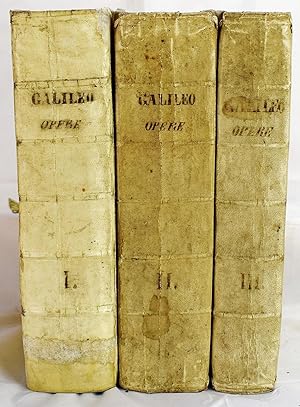 Imagen del vendedor de Opere di Galileo Galilei; Accademico linceo; nobile fiorentino, Gia Lettore delle Matematiche nelle Universita di Pisa, e di Padova, di poi Sopraordinario nello Studio di Pisa. Nuova edizione a la venta por Sequitur Books