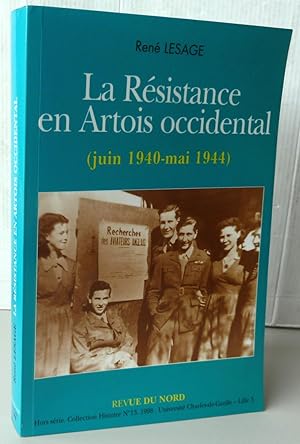 La résistance en Artois occidental (juin 1940-mai 1944)
