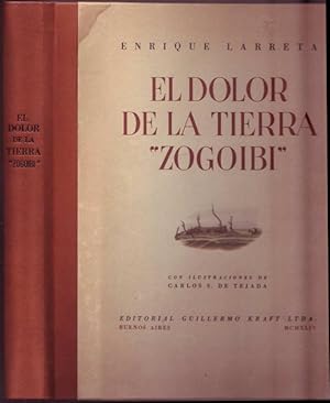 El Dolor de la Tierra "Zogoibi". Con ilustraciones de Carlos S. Tejada. Exemplar Nr. 3870 / 5100 ...