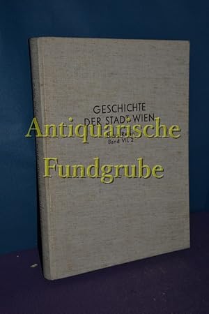 Seller image for Geschichte der Bildenden Kunst in Wien / Walter Buchowiecki: Geschichte der Malerei in Wien, Margarethe Poch-Kalous: Das Wiener Kunsthandwerk seit der Renaissance // Geschichte der Stadt Wien, Neue Reihe, Band VII, 2). for sale by Antiquarische Fundgrube e.U.