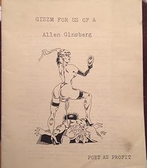 Seller image for GISZM FOR US OF A POET FOR PROFIT : Allen Ginsberg for sale by Rob Warren Books