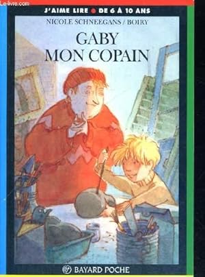 Image du vendeur pour GABY MON COPAIN - J AIME LIRE DE 6 A 10 ANS mis en vente par Le-Livre