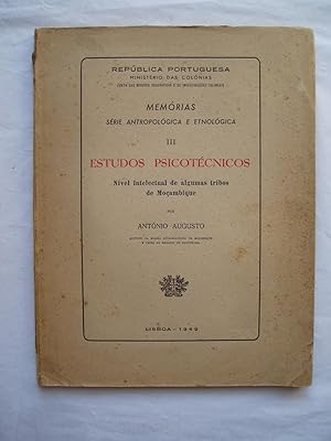 Estudos Psicotecnicos : Nivel intelectual de algumas tribos de Mocambique