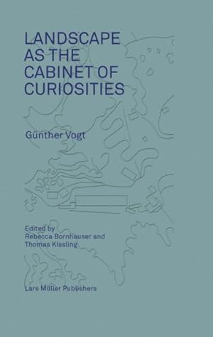 Immagine del venditore per Landscape As a Cabinet of Curiosities : In Search of a Position venduto da GreatBookPrices