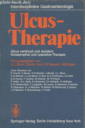 Bild des Verkufers fr Ulcus-Therapie. Ulcus ventriculi und duodeni: Konservative und operative Therapie. zum Verkauf von Antiquariat-Plate