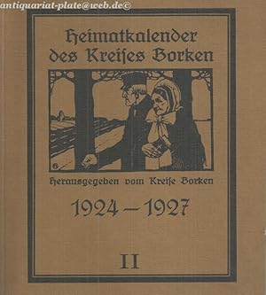 Heimatkalender des Kreises Borken. Herausgegeben vom Kreise Borken 1924 - 1927.