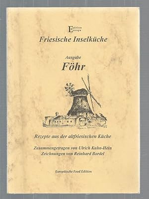 Bild des Verkufers fr Friesische Inselkche. Ausgabe Fhr. Zeichnungen von Reinhard Bordel. zum Verkauf von Antiquariat-Plate