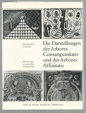 Seller image for Die Darstellungen der Arbores Consanguinitatis und der Arbores Affinitatis. Bildschemata in juristischen Handschriften. for sale by Antiquariat-Plate