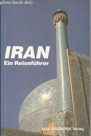 Iran. Ein Reiseführer.