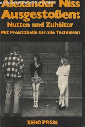 Imagen del vendedor de Ausgestossen, Nutten und Zuhlter. a la venta por Antiquariat-Plate