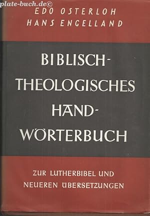Imagen del vendedor de Biblisch-theologisches Handwrterbuch zur Lutherbibel und zu neueren bersetzungen. a la venta por Antiquariat-Plate