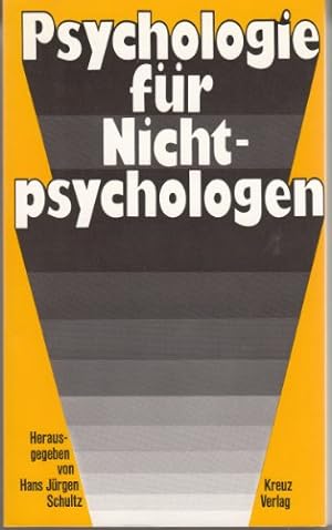 Psychologie für Nichtpsychologen. Diesem Buch liegt eine Sendereihe des Süddeutschen Rundfunks zu...