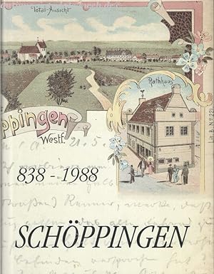 Bild des Verkufers fr Schppingen 838- 1988. Eine Geschichte der Gemeinden Schppingen und Eggerode. zum Verkauf von Antiquariat-Plate