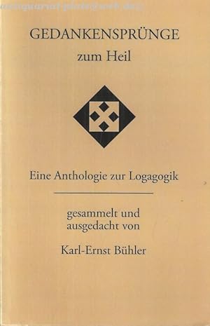 Gedankensprünge zum Heil. Eine Anthologie zur Logagogik.