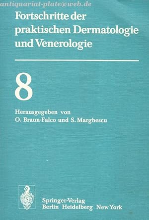 Fortschritte der praktischen Dermatologie und Venereologie. Achter Band. Vorträge der VIII. Fortb...